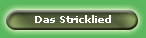 Das Stricklied